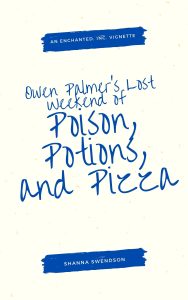 Book cover for Owen Palmer's Lost Weekend of Poison, Potions, and Pizza